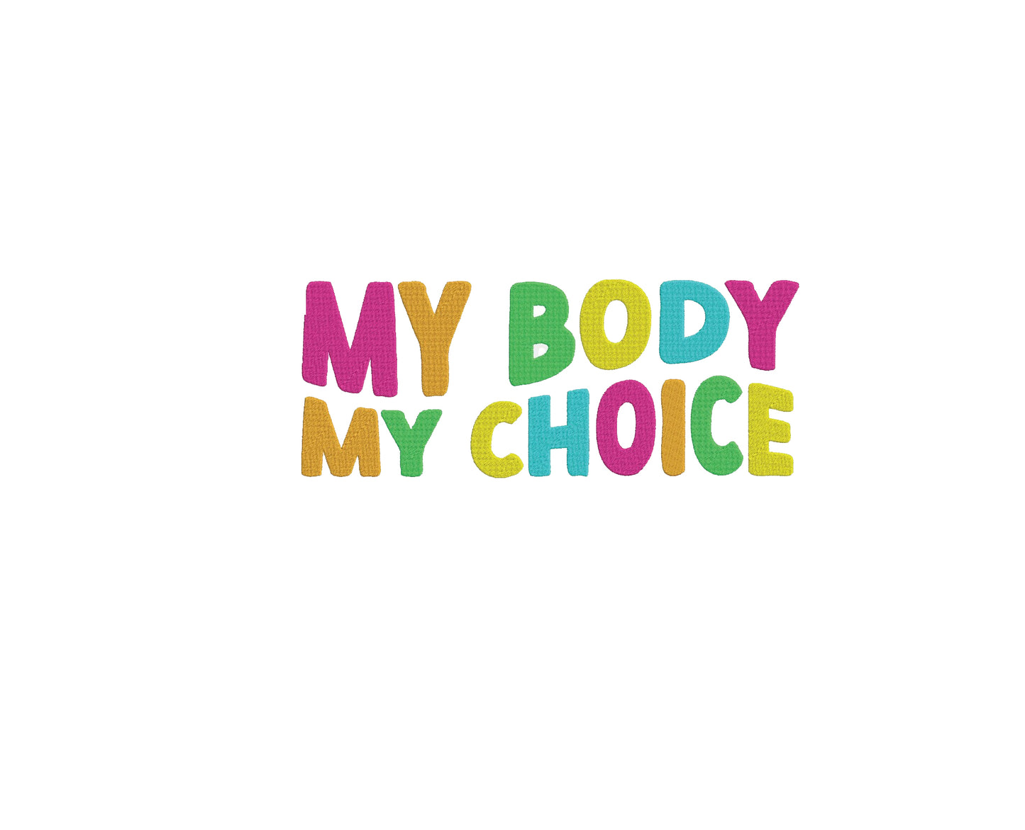 My Body My Choice