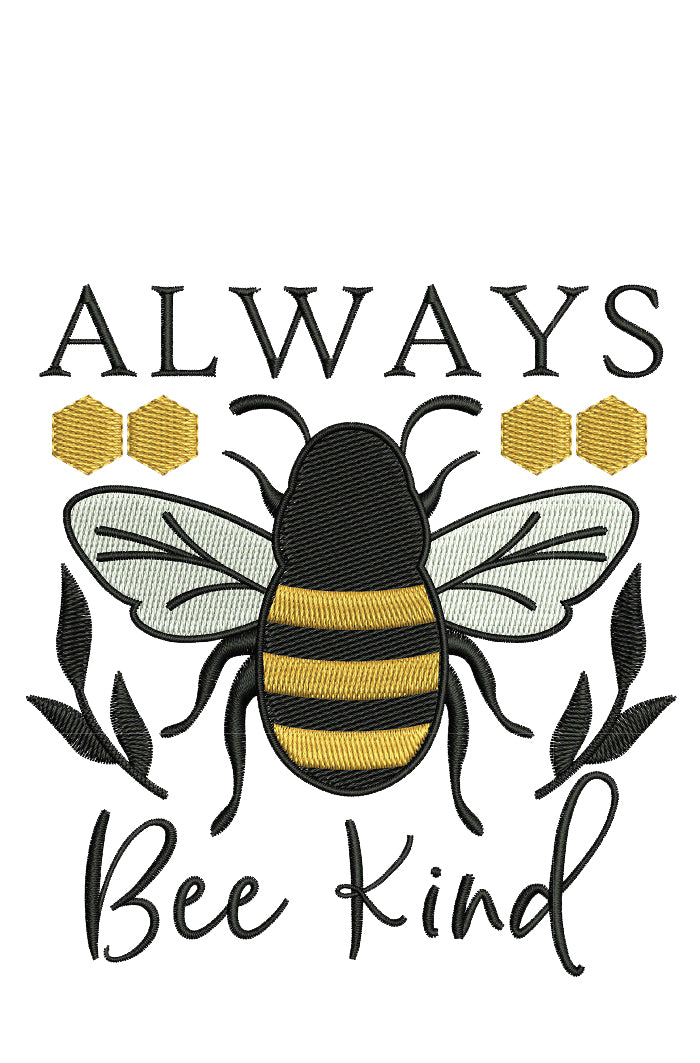 Always BEE Kind