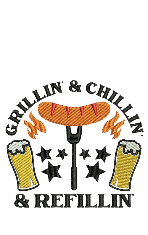 Grillin' & Chillin' & Refillin'