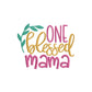 One Blessed Mama