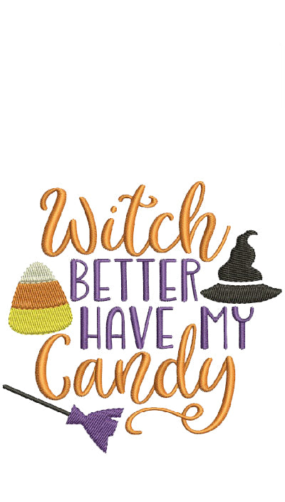 Witch Better Have My Candy